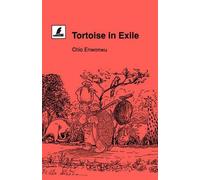 Chio Enwonwu Tortoise in Exile (Tascabile)