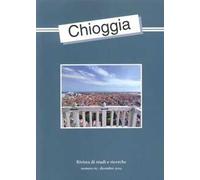 Chioggia. Rivista di studi e ricerche (2024). Vol. 65