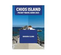 CHIOS ISLAND POCKET TRAVEL GUIDE 2025