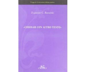 «Chiosare con altro testo» - Baranski Zygmunt G.