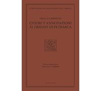 Chiose e annotazioni ai Trionfi di Petrarca - [Mucchi Editore]