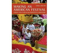 Chiou-ling Yeh Making an American Festival (Tascabile)