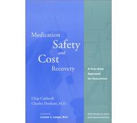 Chip Caldwell Medication Safety and Cost Recovery (Tascabile) ACHE Management