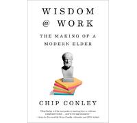 Chip Conley Wisdom at Work (Copertina rigida)