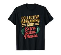 Chip di contrattazione collettiva Extra Salsa Please Labor Day Maglietta