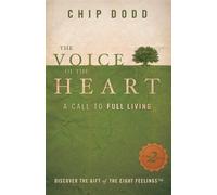 Chip Dodd The Voice of the Heart (Tascabile)
