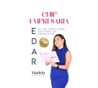 CHIP EMPRESARIA: EDAR: El método para activar tu proyecto