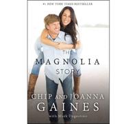 Chip Gaines Joanna Gaines The Magnolia Story (Copertina rigida)