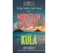 Chip Hughes Surfing Detective Double Feature Vol. 1 Murder on Moloka (Tascabile)