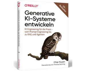 Chip Huyen Thom Generative KI-Systeme entwickeln: KI-Engineering für (Tascabile)