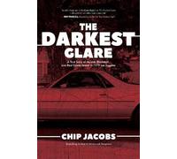 Chip Jacobs The Darkest Glare (Tascabile)