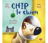 Chip le chien: Les chats, ça ment !: 2