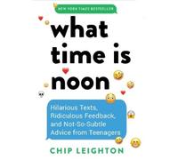 Chip Leighton What Time is Noon? (Copertina rigida)