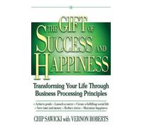 Chip Sawicki Vernon Roberts The Gift of Success and Happiness (Tascabile)