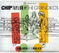 Chip Taylor Golden kids rules (CD) Album