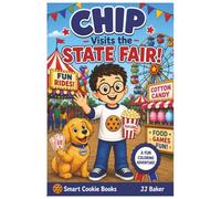 Chip Visits The State Fair: A Coloring Book Adventure
