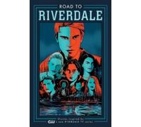 Chip Zdarsky Road to Riverdale (Tascabile)