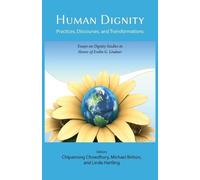Chipamong Chowdhury Michael Britton Linda Hartling Human Dignity (Tascabile)