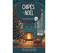 Chipés à Noël (Une Enquête Royale et Cosy)