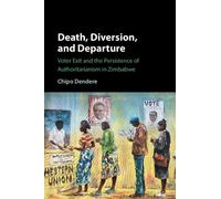 Chipo Dendere Death, Diversion, and Departure (Tascabile)