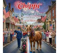 Chippi and the Star-Spangled Parade: A Bristol 4th of July Story