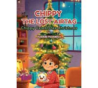 Chippy The Lost Air Tag: Chippy Celebrates Christmas