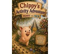 Chippy's Activity Adventure: Penny and Nick