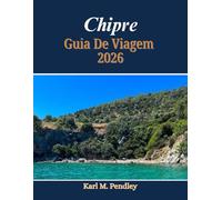 CHIPRE Guia de viagem 2026