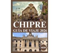 CHIPRE GUÍA DE VIAJE 2026