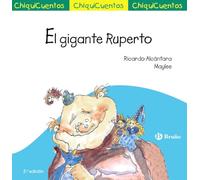 ChiquiCuento 14. El gigante Ruperto