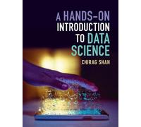 Chirag Shah A Hands-On Introduction to Data Science (Copertina rigida)