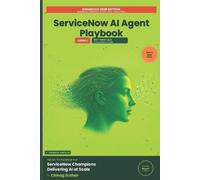 Chirag Suthar ServiceNow AI Agent Factory Playbook (Tascabile)