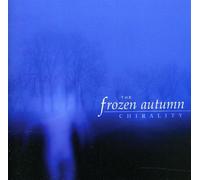 Chirality - Frozen Autumn (The) (Audio Cd)
