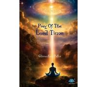 Chirantan Patni Prey of the lord time (Tascabile)