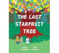 Chirine Alameddine The Last Starfruit Tree (Tascabile)