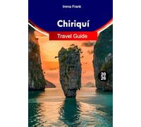 Chiriqui Travel Guide 2026: Discover Chiriqui Panama with Insider Tips, Hidden Villages and Breathtaking Volcano Views
