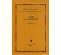 Chiromono, Matteo. - Chiose alla Commedia.