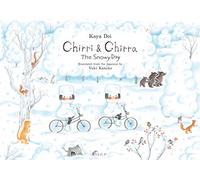 Chirri & Chirra, The Snowy Day