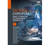 Chirurgia: Basi teoriche e chirurgia generale-Chirurgia specialistica. Vol. 1-2