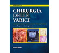 Chirurgia delle varici. I parametri anatomici ed emodinamici della chirurgia funzionale