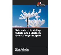 Chirurgia di buckling radiale per il distacco retinico regmatogeno