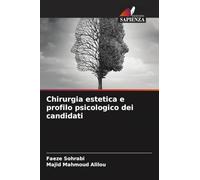 Chirurgia estetica e profilo psicologico dei candidati