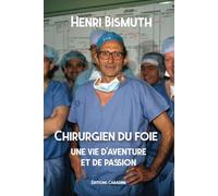 Chirurgien du foie : une vie d'aventure et de passion
