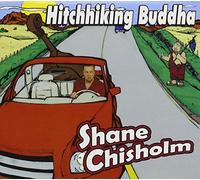 Chisholm, Shane - Hitchhiking Buddha