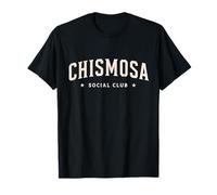 Chismosa Social Club Ragazza Messicana Umorismo Latina Pettegolezzi Maglietta
