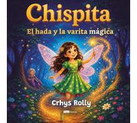 Chispita: El hada y la varita mágica