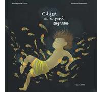 Chissà se i pesci sognano