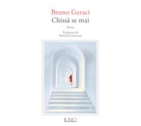 Chissà se mai - [Il Rio]