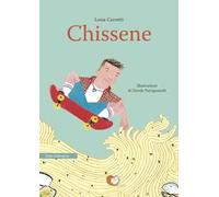 Chissene. Ediz. illustrata
