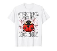 Chissenefrega Sono Una Coccinella Simpatico Animale Maglietta